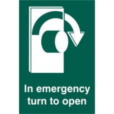 IN EMERGENCY TURN TO OPEN RIGHT SAV 100mm x 150mm