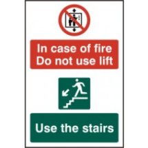 IN CASE OF FIRE DO NOT USELIFT USE THE STAIRS PVC 200mm x 300mm
