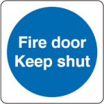 "Fire Door Keep Shut" Sign