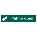 PULL TO OPEN SIGN 300mm x 75mm SAV