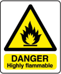 "Danger Highly Flammable" Sign "Danger Highly Flammable" Sign