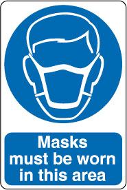 InchMasks Must Be WornInch Sign