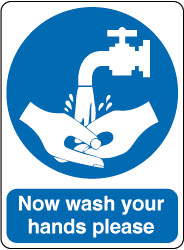 InchNow Wash Your HandsInch Sign