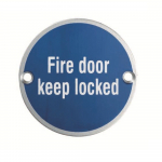 EUROSPEC STEELWORX SIGNAGE SYMBOL FIRE DOOR KEEP LOCKED 76mm dia