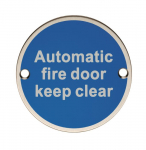 EUROSPEC AUTOMATIC FIRE DOOR KEEP CLEAR 76mm Dia SEX1022BSS BRIGHT STAINLESS STEEL