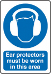"Ear Protectors Must Be Worn" Sign