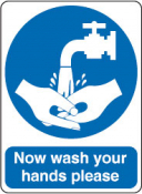 inchNow Wash Your Handsinch Sign